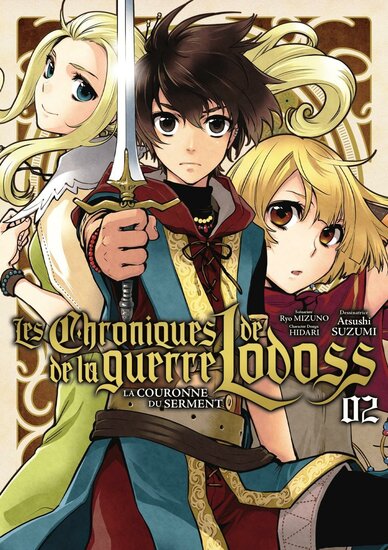 CHRONIQUES DE LA GUERRE DE LODOSS - La couronne du Serment - Tome 2