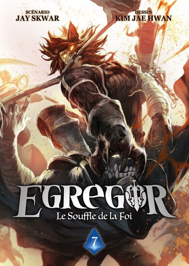 EGREGOR : LE SOUFFLE DE LA FOI - Tome 7