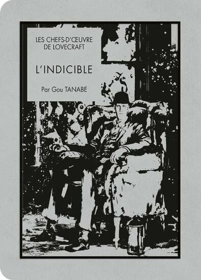 LES CHEFS D&#039;OEUVRE DE LOVECRAFT - L&#039;indicible