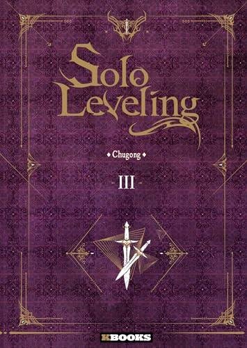 SOLO LEVELING - ROMAN - Tome 3