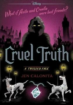 Twisted Tale Disney - Cruelle v?rit?