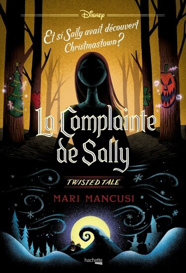 Twisted Tale Disney - La complainte de Sally