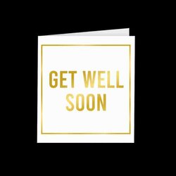 Gold White Cards Get Well Soon