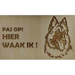 Hier Waak ik Duitse Herder  25x15 Cm ( Berkenhout )