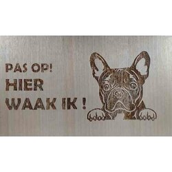 Hier Waak ik  Engelse Buldog 25x15 Cm ( Berkenhout )
