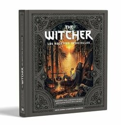 THE WITCHER - Les recettes officielles