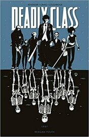 DEADLY CLASS Vol 01 REAGAN YOUTH