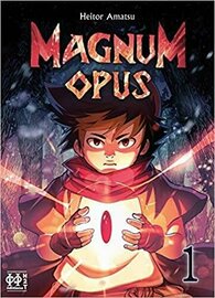 MAGNUM OPUS - Tome 1