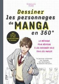 DESSINER LES PERSONNAGES DE MANGA EN 360 DEGRES