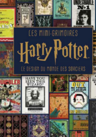 HARRY POTTER - Les mini-grimoires T04 : Le design du monde de sorciers