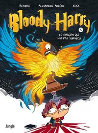 BLOODY HARRY - Le gar?on qui n'a pas surv?cu -  Tome 5