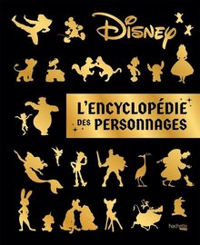 DISNEY - L'encyclop?die des personnages Disney