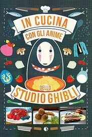 LES NOUVELLES RECETTES DES FILMS GHIBLI