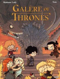 GALERE OF THRONES -  Tome 1