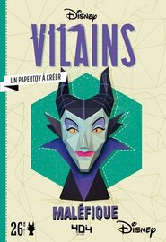 DISNEY VILLAINS - MALEFIQUE - UN PAPERTOY A CREER