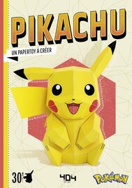 PIKACHU - UN PAPERTOY A CREER - Tome 1