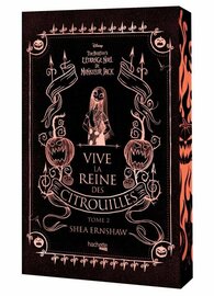 L'ETRANGE NOEL DE MR JACK - VIVE LA REINE DES CITROUILLES - Tome 2